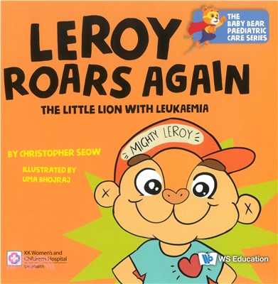 Leroy Roars Again: The Little Lion with Leukaemia