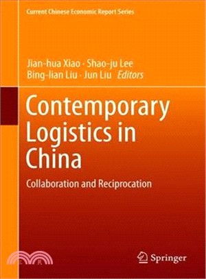 Contemporary Logistics in China ― Collaboration and Reciprocation