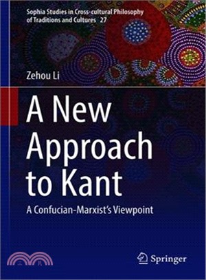 A New Approach to Kant ― A Confucian-marxist Viewpoint