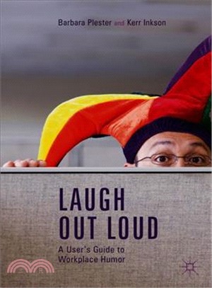 Laugh Out Loud ― A User Guide to Workplace Humor