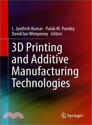 3d Printing and Additive Manufacturing Technologies