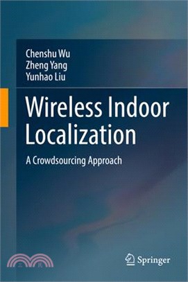 Wireless Indoor Localization ― A Crowdsourcing Approach