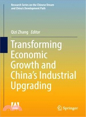 Transforming Economic Growth and China Industrial Upgrading