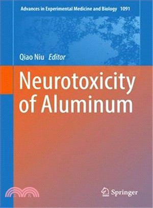 Neurotoxicity of Aluminum