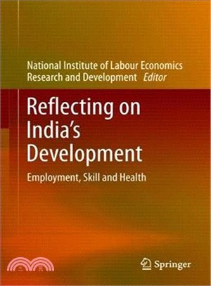 Reflecting on India Development ― Employment, Skill and Health