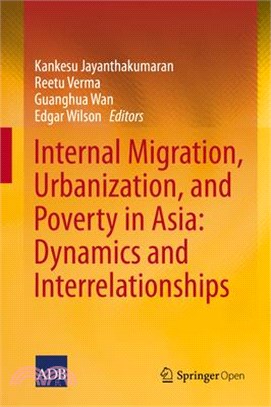 Internal Migration, Urbanization and Poverty in Asia ― Dynamics and Interrelationships