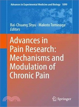 Advances in Pain Research ― Mechanisms and Modulation of Chronic Pain