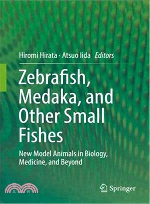 Zebrafish, Medaka, and Other Small Fishes ― New Model Animals in Biology, Medicine, and Beyond