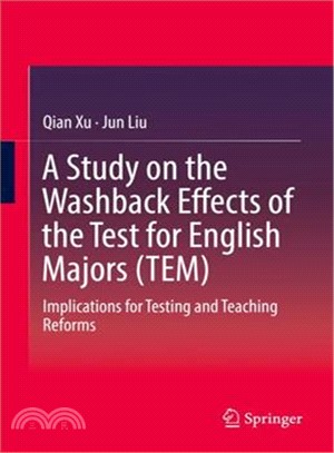 A Study on the Washback Effects of the Test for English Majors ― Implications for Testing and Teaching Reforms