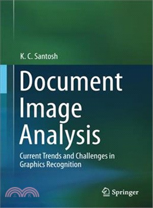 Document Image Analysis ― Current Trends and Challenges in Graphics Recognition