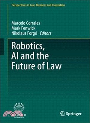 Robotics, Ai and the Future of Law