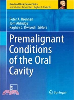 Premalignant Conditions of the Oral Cavity