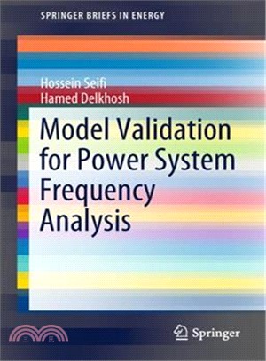 Model Validation for Power System Frequency Analysis