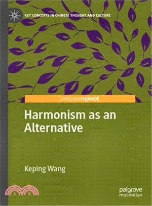 Harmonism as an alternative