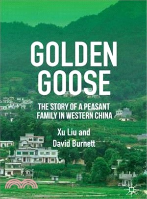 Golden Goose ― The Story of a Peasant Family in Western China