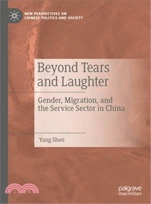 Beyond Tears and Laughter ― Gender, Migration, and the Service Sector in China