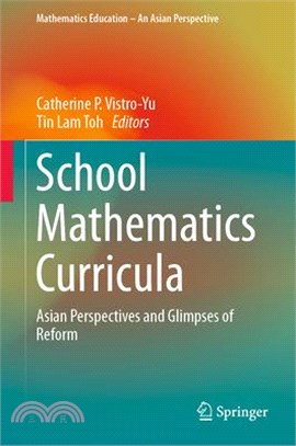 School Mathematics Curricula ― Asian Perspectives and Glimpses of Reform