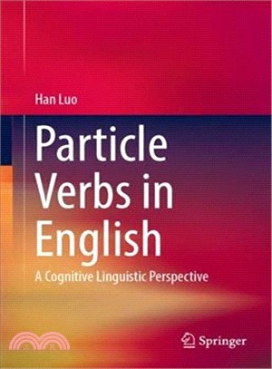 Particle Verbs in English ― A Cognitive Linguistic Perspective