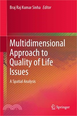 Multidimensional Approach to Quality of Life Issues ― A Spatial Analysis