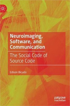 Neuroimaging, Software, and Communication ― The Social Code of Source Code