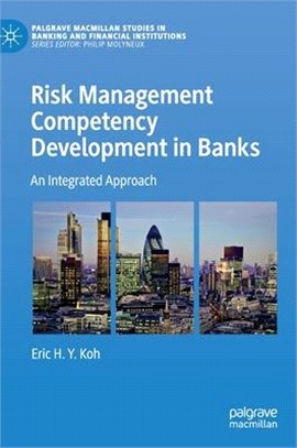 Risk Management Competency Development in Banks ― An Integrated Approach