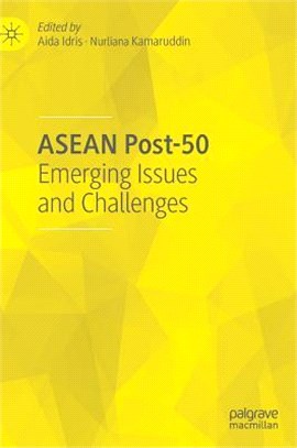 Asean Post-50 ― Emerging Issues and Challenges