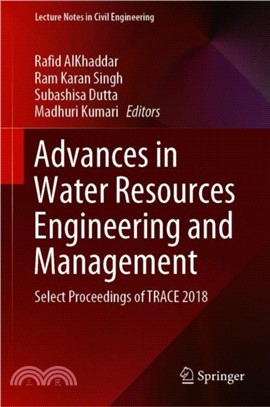 Advances in Water Resources Engineering and Management：Select Proceedings of TRACE 2018