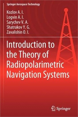 Introduction to the Theory of Radiopolarimetric Navigation Systems