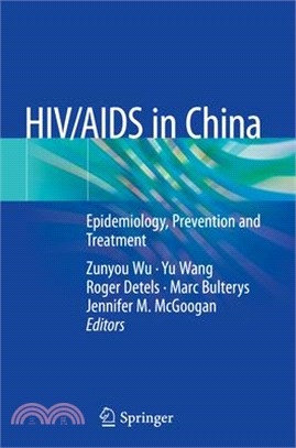 Hiv/AIDS in China: Epidemiology, Prevention and Treatment