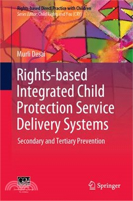 Rights-based Integrated Child Protection Service Delivery Systems ― Secondary and Tertiary Prevention