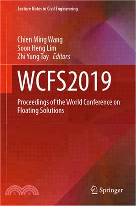 Wcfs2019 ― Proceedings of the World Conference on Floating Solutions