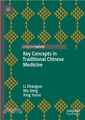 Key Concepts in Traditional Chinese Medicine