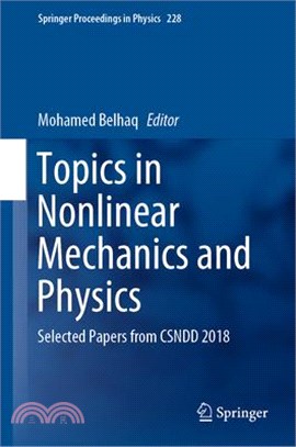 Topics in Nonlinear Mechanics and Physics ― Selected Papers from Csndd 2018