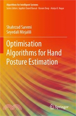 Optimisation Algorithms for Hand Posture Estimation