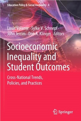 Socioeconomic Inequality and Student Outcomes：Cross-National Trends, Policies, and Practices