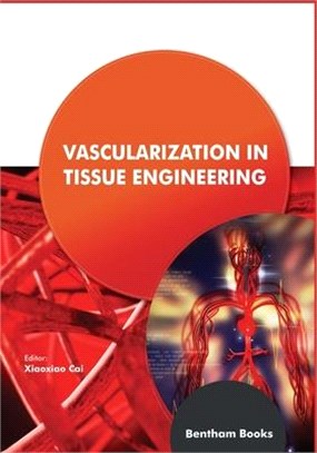 Vascularization in Tissue Engineering