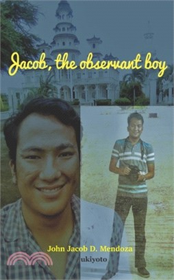 Jacob, The Observant Boy
