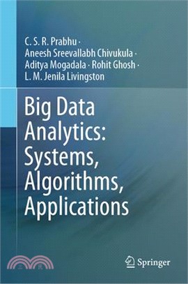 Big Data Analytics ― Systems, Algorithms, Applications