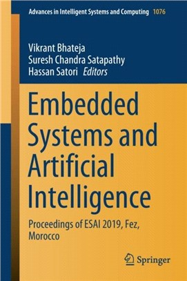 Embedded Systems and Artificial Intelligence：Proceedings of ESAI 2019, Fez, Morocco