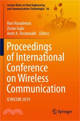 Proceedings of International Conference on Wireless Communication: Icwicom 2019
