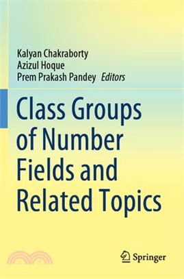 Class Groups of Number Fields and Related Topics