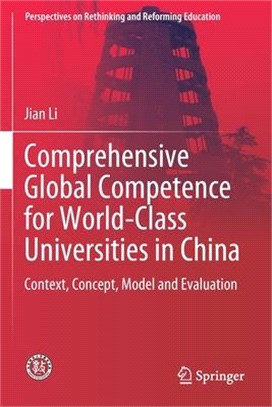 Comprehensive Global Competence for World-Class Universities in China: Context, Concept, Model and Evaluation