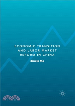 Economic Transition and Labor Market Reform in China