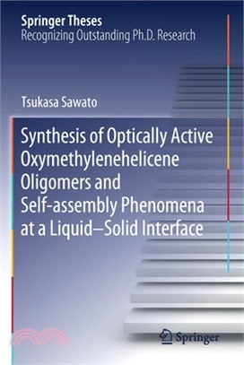 Synthesis of Optically Active Oxymethylenehelicene Oligomers and Self-Assembly Phenomena at a Liquid-Solid Interface