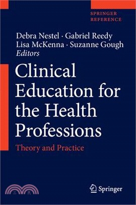 Clinical Education for the Health Professions: Theory and Practice