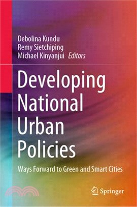 Developing National Urban Policies ― Ways Forward to Green and Smart Cities