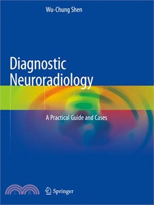 Diagnostic Neuroradiology: A Practical Guide and Cases