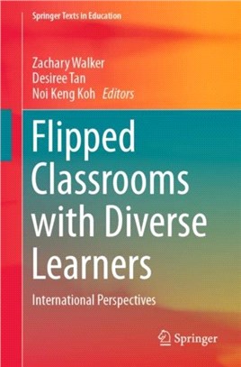 Flipped Classrooms with Diverse Learners：International Perspectives