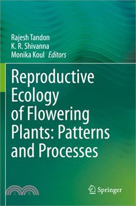 Reproductive Ecology of Flowering Plants: Patterns and Processes