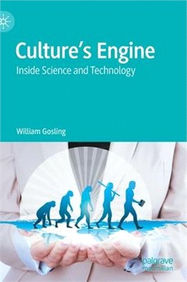 Culture's Engine: Inside Science and Technology